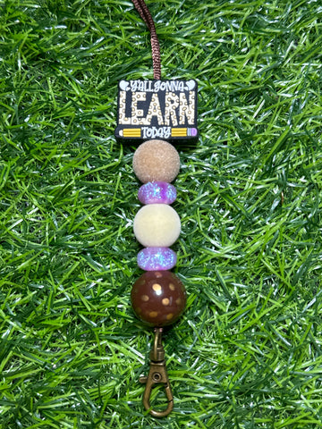 Y'all Gonna Learn Today Lanyard