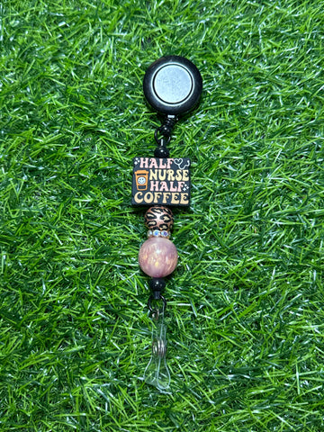 Half Nurse Half Coffee Badge Reel