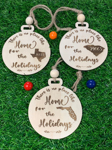 Home for the Holidays State Zip Code or Area Code 3.25" Wooden Ornament